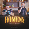 Homens (Acústico, Ao Vivo) - Murilo e Romario