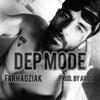 Dep Mode (Explicit) - Farhad ziak