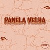 Panela Velha (Explicit) - MC Rondom&DJ GRN&Prime Funk