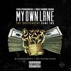 My Own Lane (Explicit) - Figg Panamera&Rich Homie Quan