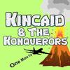 One More Trip - Kincaid&the Konquerors