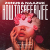 How To Save A Life - Zonus&NAAZUK