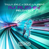 I'm Rushin' (Extended Mix) - Talla 2XLC&Doug Laurent