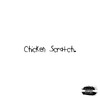 Chicken Scratch (Explicit) - Moses the Marauder