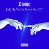 Divine (feat. Royce Da 5’9”) (Explicit) - Jae HeNne&Royce Da 5’9”