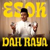 Esok Dah Raya - Bitobeyto