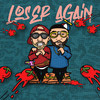Loser Again - Gamelin&Tank Musik