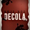 Hoje Nós Decola - MC KN
