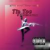 Tip Toe (Explicit) - Queen Caution