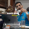 Match Fixer - Bansi