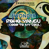 Roho Yangu (Good to my Soul) (Original Mix) - Ewonder