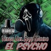 Vengo Del Bajo Mundo (Explicit) - El Psycho