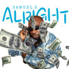 Alright - Samuel G