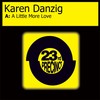 A Little More Love - Karen Danzig