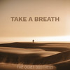 Take A Breath - The Quiet Brothers&Diego Avila&Arturo Martínez&Kevin Clavijo&Rodrigo Diaz&Jorge Salinas