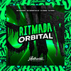 Ritmada Orbital (Explicit) - DJ KIRIN&Mc Baiano&Mc menor da Q7&DJ DANIXx