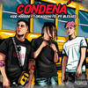 Condená - Kidd Voodoo&Felipelblessed&Drago200&David Leon Urbina&Felipe León Urbina