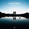 Leave Me Tonight (feat. Philipp Reise) - Krbread&Acrux&Ray (ID)&Philipp Reise