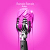 Bacalo Bacalo - Dj Ses