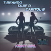 Kinky Girl (Explicit) - Capitol B&Tajie D&T-Brando