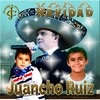 Navidad - Juancho Ruiz (El Charro)&Angel Ruiz&Santy Ruiz