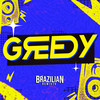 Greedy - Brazilian Remix Tv