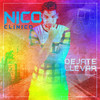 Dejate Llevar - Nico Clínico