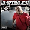 What Could I Do (Explicit) - J. Stalin&Stevie Joe