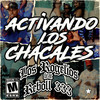 Activando los Chacales (Explicit) - Los Rogelios&J reboll