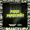 Pique Pandeirão (Explicit) - MC Marinho ZS&MC GW&DJ NOVATO