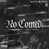 No comedy (Explicit) - YJosy&CIRII&PRADDA®&Red Rose