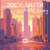 Fade Away - Joey Smith