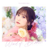 Wind of Bloom - 小倉唯