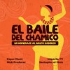 El Baile del Chamico - Nick Producer&The Santuplex&Dj Ses&Ksper&Ksper Beat