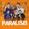Paralisei - Kauê & Vinhal&PATRICK DJ&DJ Wj&Dushy Dj