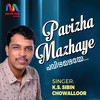 Pavizha Mazhaye - K S Sibin Chowalloor&Vinayak Sasikumar