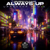 Always Up (Uppressor Remix) - One-Dread&DJ 2 Clean&Uppressor