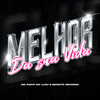 Melhor da Sua Vida - MC Lugu&MC Rafic&Yoiti
