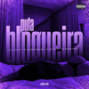 Puta Blogueira (Explicit) - dj jl do tp&DJ KR DO TP&DJ RENAN DA BL&DJ DIOGO AGUILAR&MC Rick&MC Myres&KN BH