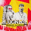 Alucinada (Explicit) - DJ Mariachi&Mc Erikah