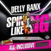 Spin Like Gig - Delly Ranx