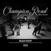 Champion Road (Band Version|Explicit) - BAD HOP