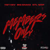 Members only (feat. Big SNAKE & NTL WOP) (Explicit) - 11StKev&Big Snake&NTL WOP