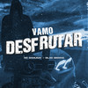 Vamo Desfrutar - Samuray Mc&Silas Groove