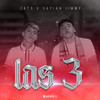 Las 3 (Explicit) - El_Zato&Sayian Jimmy