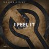 I Feel It (Edit) - Gary Whatley