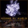 Sorbo al Suelo (Explicit) - Young Wins&Maury Navaja&CRS ANTENA&Kriser&Young Efe