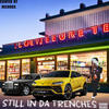 Still in da Trenches (Explicit) - LilSnap