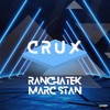 Crux - Marc Stan&RanchaTek