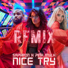 Nice Try Remix - Saphron&PINK MYLK